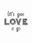 Try Love Art Print