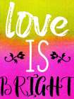 Bright Love Art Print
