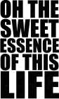 Sweet Life Art Print