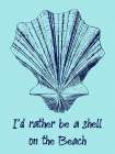 Shell On The Beach Art Print