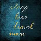 Travel More Art Print