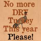 Dry Turkey Art Print