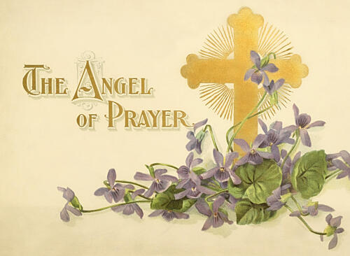 Title Page, Cross and Violets, Angel of Prayer 1897