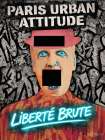 PARIS URBAN ATTITUDE Art Print